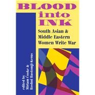 Blood into Ink by Cooke, Miriam; Rustomji-Kerns, Roshni, 9780813386614