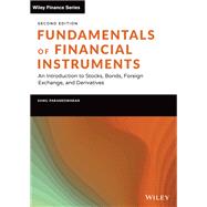 Fundamentals of Financial Instruments An Introduction to Stocks, Bonds, Foreign Exchange, and Derivatives by Parameswaran, Sunil K., 9781119816614