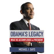 Obama's Legacy by Michael I. Days, 9781455596614