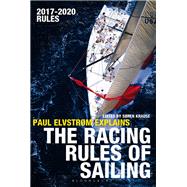 Paul Elvstrom Explains the Racing Rules of Sailing by Elvstrom, Paul; Krause, Soren, 9781472946614