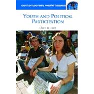 Youth and Political Participation : A Reference Handbook by Utter, Glenn H., 9781598846614