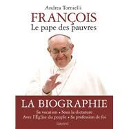 FRANOIS LE PAPE DES PAUVRES by Andrea Tornielli, 9782227486614