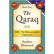 The Qaraq by Weinstock, Stephen, 9798350916614