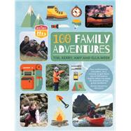 100 Family Adventures by Meek, Tim; Meek, Kerry, 9780711236615