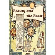 Beauty and the Beast by Adrian, Iacob, 9781507816615