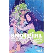 Snotgirl 2 by O'Malley, Bryan Lee; Hung, Leslie, 9781534306615