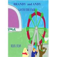 Anne and Brandy Go to the Fair by Nelson, Melody J.; Sumrell, David K., 9781589096615