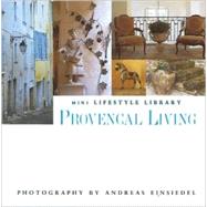 Provenal Living by von Einsiedel, Andreas, 9781902686615