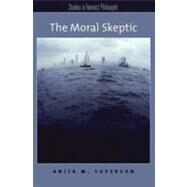 The Moral Skeptic by Superson, Anita M., 9780195376616