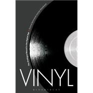 Vinyl The Analogue Record in the Digital Age by Bartmanski, Dominik; Woodward, Ian, 9780857856616