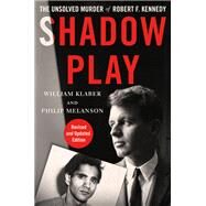 Shadow Play by Klaber, William; Melanson, Philip, 9781250166616