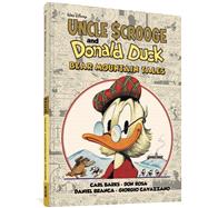 Walt Disney's Uncle Scrooge & Donald Duck: Bear Mountain Tales by Barks, Carl; Rosa, Don; Cavazzano, Giorgio, 9781683966616