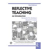 Reflective Teaching: An Introduction by Zeichner; Kenneth M., 9780415826617