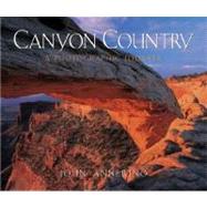 Canyon Country:Phot Journey Cl by Annerino,John, 9780881506617