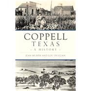 Coppell, Texas by Murph, Jean; Duggan, Lou, 9781467136617