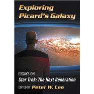 Exploring Picards Galaxy by Lee, Peter W., 9781476666617