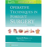 Operative Techniques in Foregut Surgery by Pryor, Aurora D.; Hawn, Mary T., 9781975176617