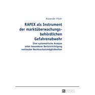Das Schnellwarnsystem Rapex Als Instrument Marktueberwachungsbehoerdlicher Gefahrenabwehr by Pitzer, Alexander, 9783631656617