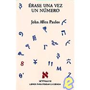 Erase Una Vez Un Numero by Paulos, John Allen, 9788483106617