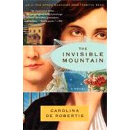 The Invisible Mountain by De Robertis, Carolina, 9780307456618