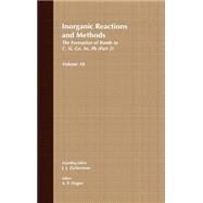 Inorganic Reactions and Methods, The Formation of Bonds to C, Si, Ge, Sn, Pb (Part 2) by Zuckerman, J. J.; Hagen, A. P., 9780471186618
