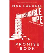 Unshakable Hope Promise Book by Lucado, Max; Arnold, Allen (CON), 9781400316618