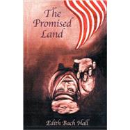 The Promised Land by Hall, Edith Bach, 9781401096618