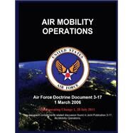 Air Mobility Operations by United States Air Force, 9781507886618