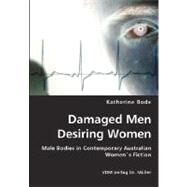 Damaged Men Desiring Women by Bode, Katherine, 9783836436618