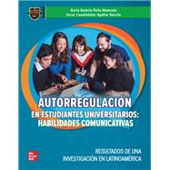 Autoregulaci�n en estudiantes universitarios: habilidades comunicativas. Resultados de una investigaci�n en Latinoam�rica. Ebook by REDESLA, 9786071526618