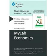 MyLab Economics with Pearson eText -- Combo Access Card -- for Principles of Economics by Case, Karl E.; Fair, Ray C.; Oster, Sharon E., 9780135636619