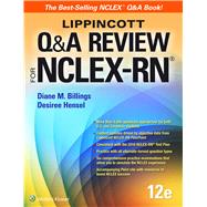 Lippincott Q&A Review for NCLEX-RN (Consumable) by Billings, Diane; Hensel, Desiree, 9781469886619