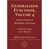 Generalized Functions by Gel'fand, I. M.; Vilenkin, N. Ya; Feinstein, Amiel, 9781470426620