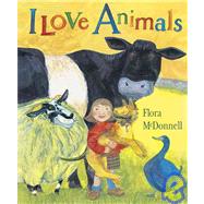 I Love Animals Big Book by McDonnell, Flora; McDonnell, Flora, 9781564026620