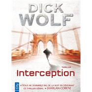 Interception by Dick Wolf, 9782824606620