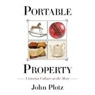 Portable Property by Plotz, John, 9780691146621