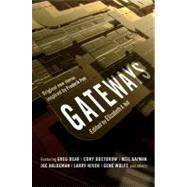 Gateways by Hull, Elizabeth Anne, 9780765326621