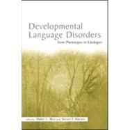 Developmental Language Disorders: From Phenotypes to Etiologies by Rice; Mabel L., 9780805846621