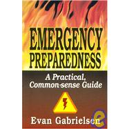 Emergency Preparedness by Gabrielsen, Evan, 9780882906621