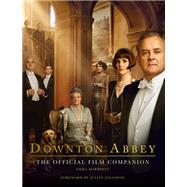 Downton Abbey by Marriott, Emma; Fellowes, Julian, 9781250256621
