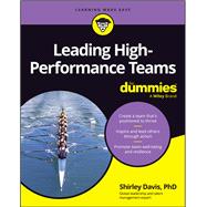 Leading High-Performance Teams For Dummies by Davis, Shirley, 9781394356621