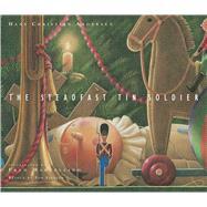 The Steadfast Tin Soldier by Seidler, Tor; Marcellino, Fred, 9781481476621