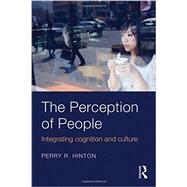 The Perception of People: Integrating Cognition and Culture by HINTON; PERRY, 9781841696621