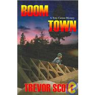 Boom Town by Scott, Trevor, 9781930486621