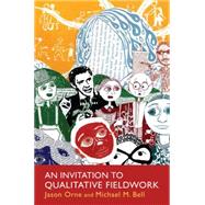 An Invitation to Qualitative Fieldwork: A Multilogical Approach by Orne; Jason, 9780415536622