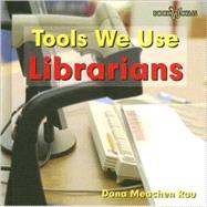 Librarians by Rau, Dana Meachen, 9780761426622