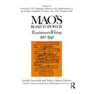 Mao's Road to Power: Revolutionary Writings: Volume X by Schram,Stuart R., 9781138856622
