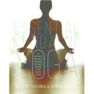 Essential Kundalini Yoga by Virginia, Karena; Khalsa, Dharm, 9781622036622