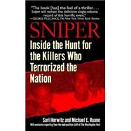 Sniper Inside the Hunt for the Killers Who Terrorized the Nation by Horwitz, Sari; Ruane, Michael, 9780345476623