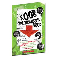 Koob: The Backwards Book by Brett, Anna; Ward, Elle, 9780545906623